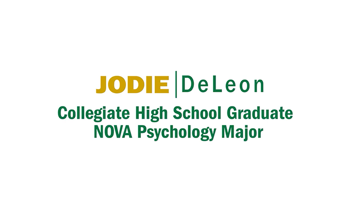Jodie DeLeon: Collegiat High School Graduate - NOVA Psychology Major